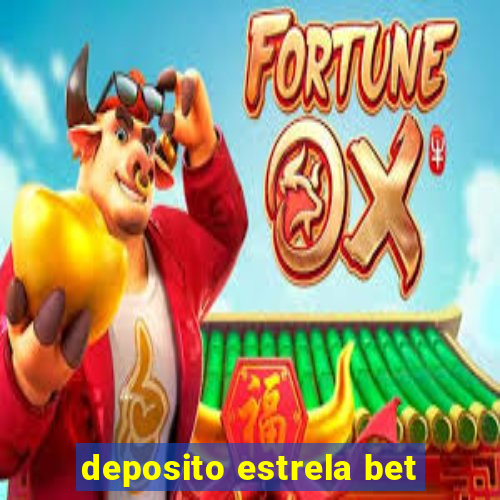 deposito estrela bet